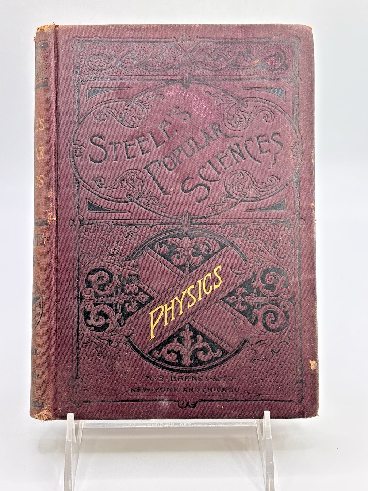 ANT Steele’s Popular Sciences Physics J Dorman Steele 1888 AS Barnes & Company