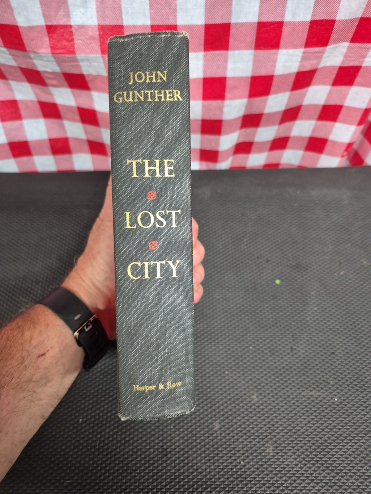 THE LOST CITY by John Gunther 1st Edition