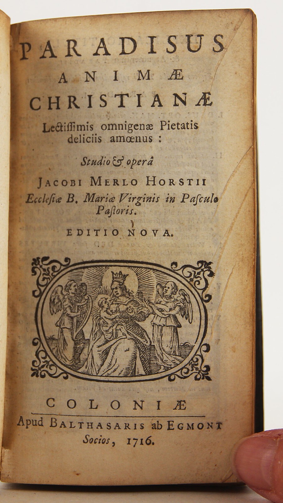 Jacob Horstius‘ Paradisus Animae Christianae 1716 Paradise of the Christian Soul