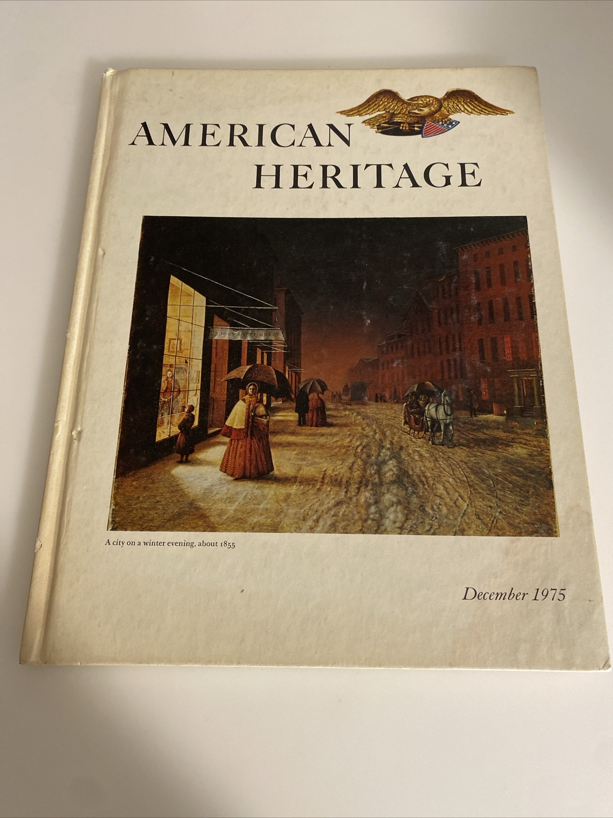 AMERICAN HERITAGE – Dec 1975 VOL XXVII #1 – Vintage Book abw
