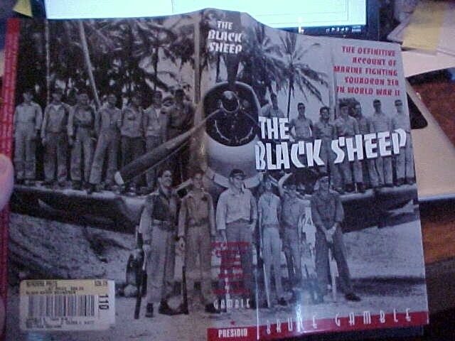THE BLACK SHEEP USMC MARINES FIGHTING SQUADRON 214 WW2 BOYINGTON AVIATION (1998