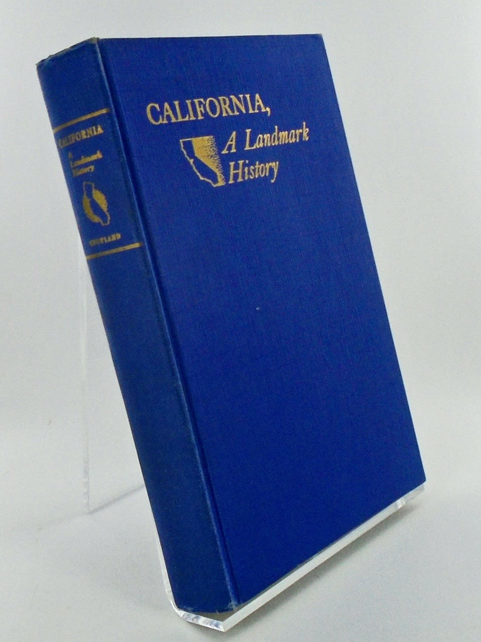 Joseph R KNOWLAND / CALIFORNIA LANDMARK HISTORY / SIGNED/1ST EDITION/ 1941