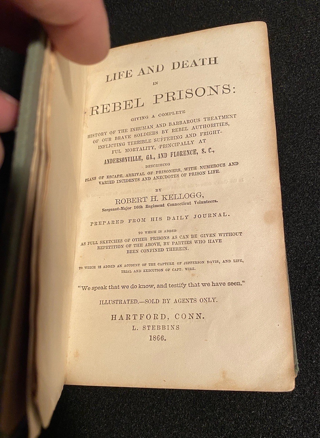 Life and Death in Rebel Prisons By Robert H. Kellogg 1866 Hartford Conn HC