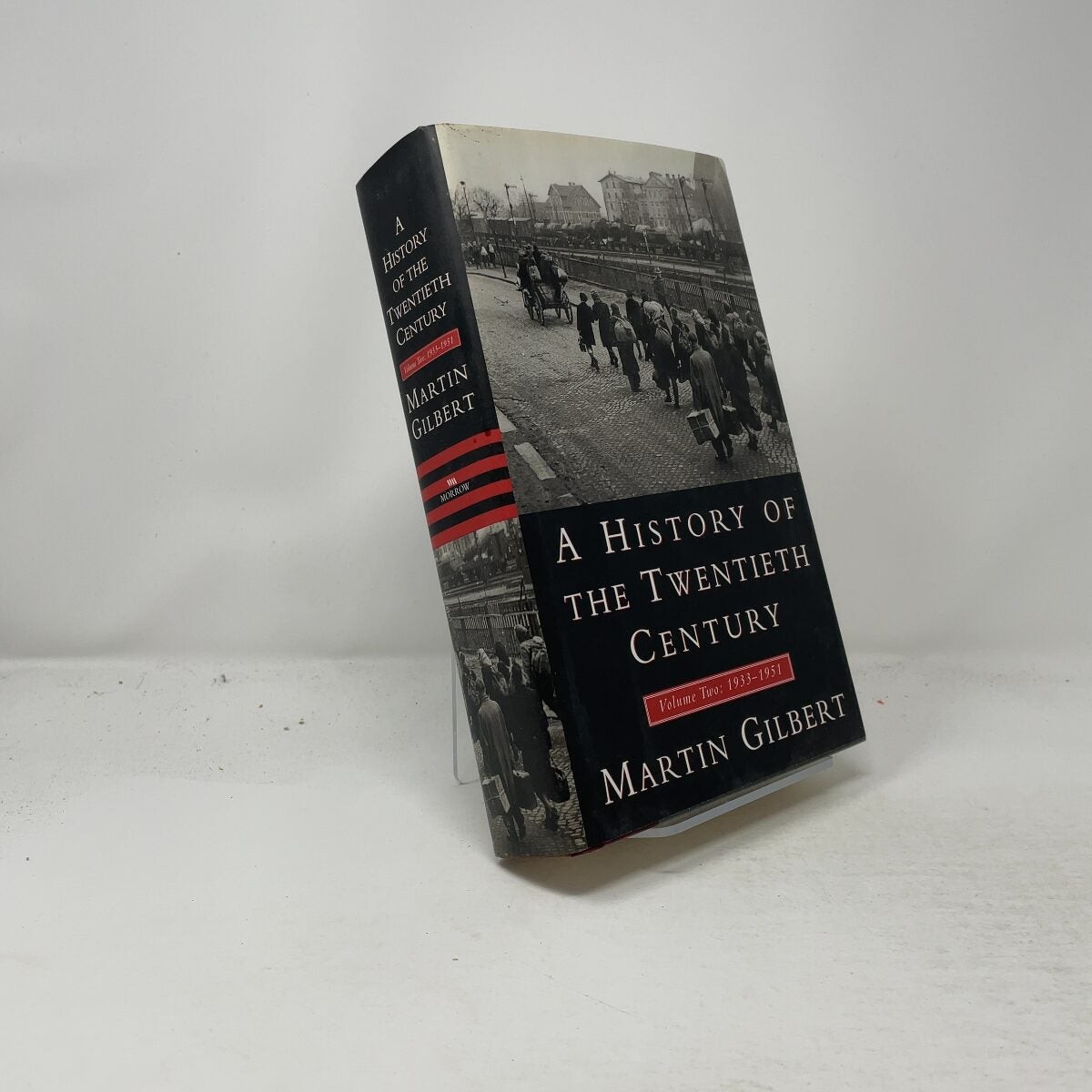 A History Of The Twentieth Century by Gilbert Martin HC First Edition Very Good