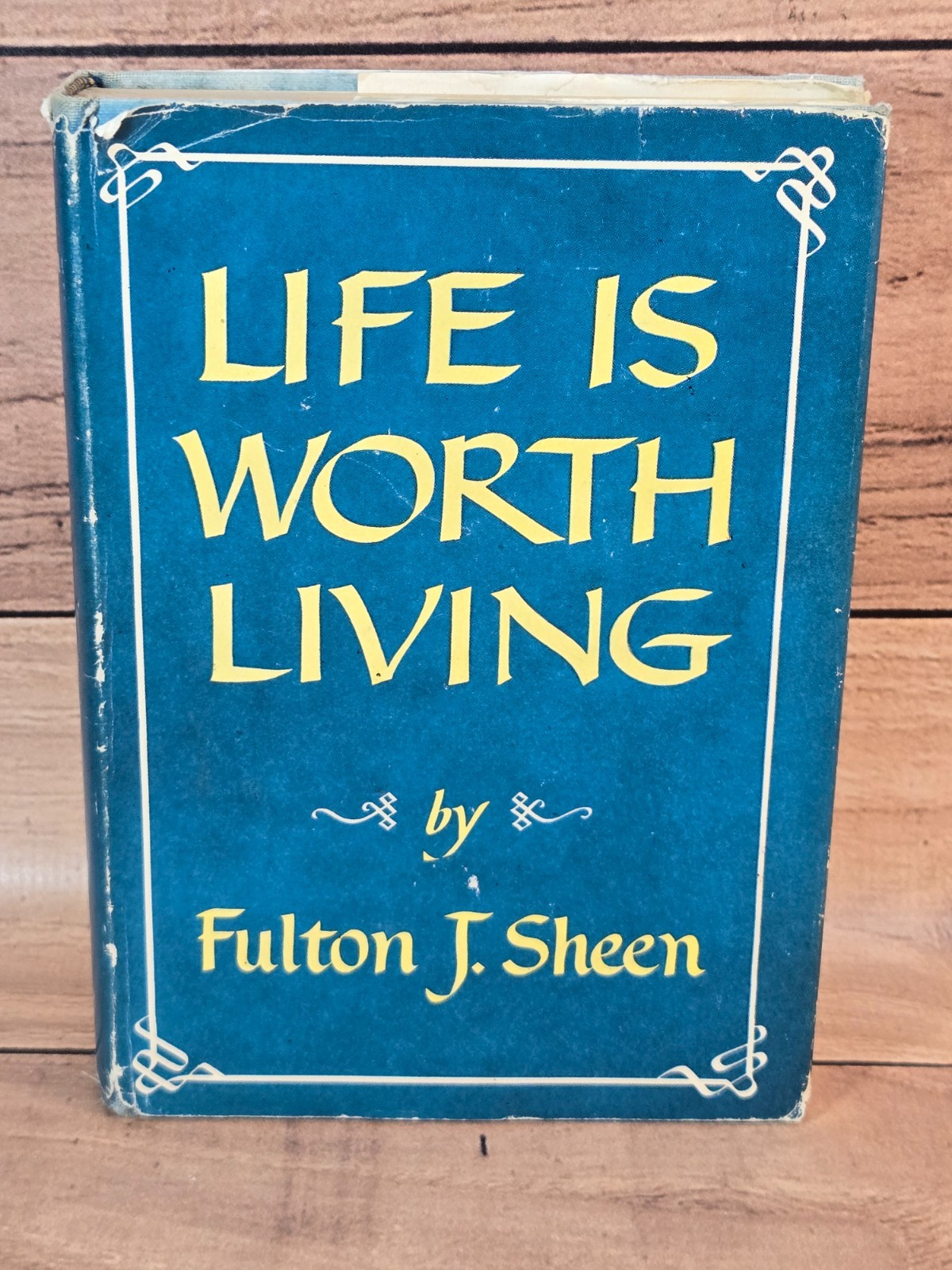 Life Is Worth Living by Fulton J. Sheen 1953 HC/DJ First Edition First Print