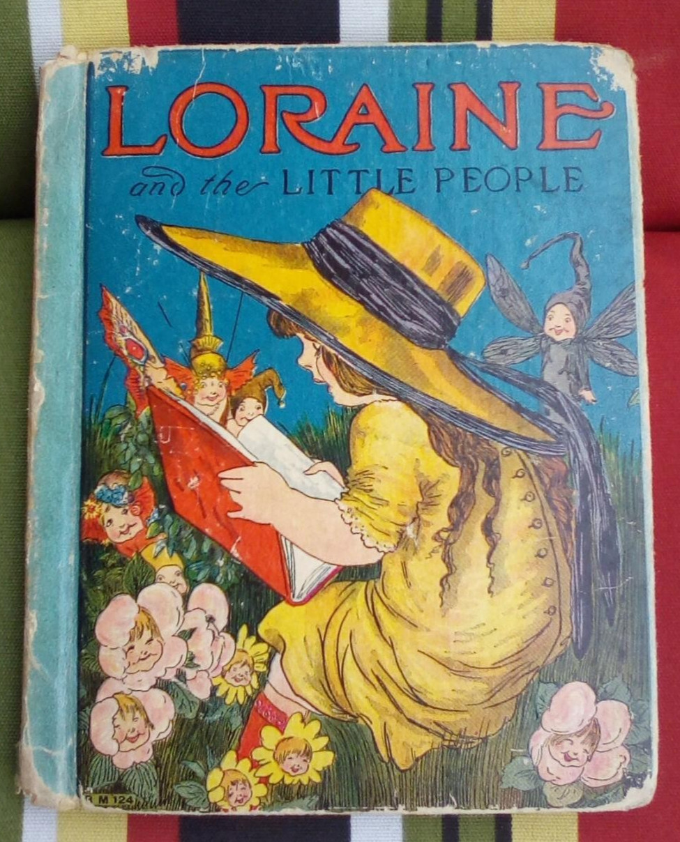 ANTIQUE BOOK LORAINE AND THE LITTLE PEOPLE ELIZABETH GORDON 1915