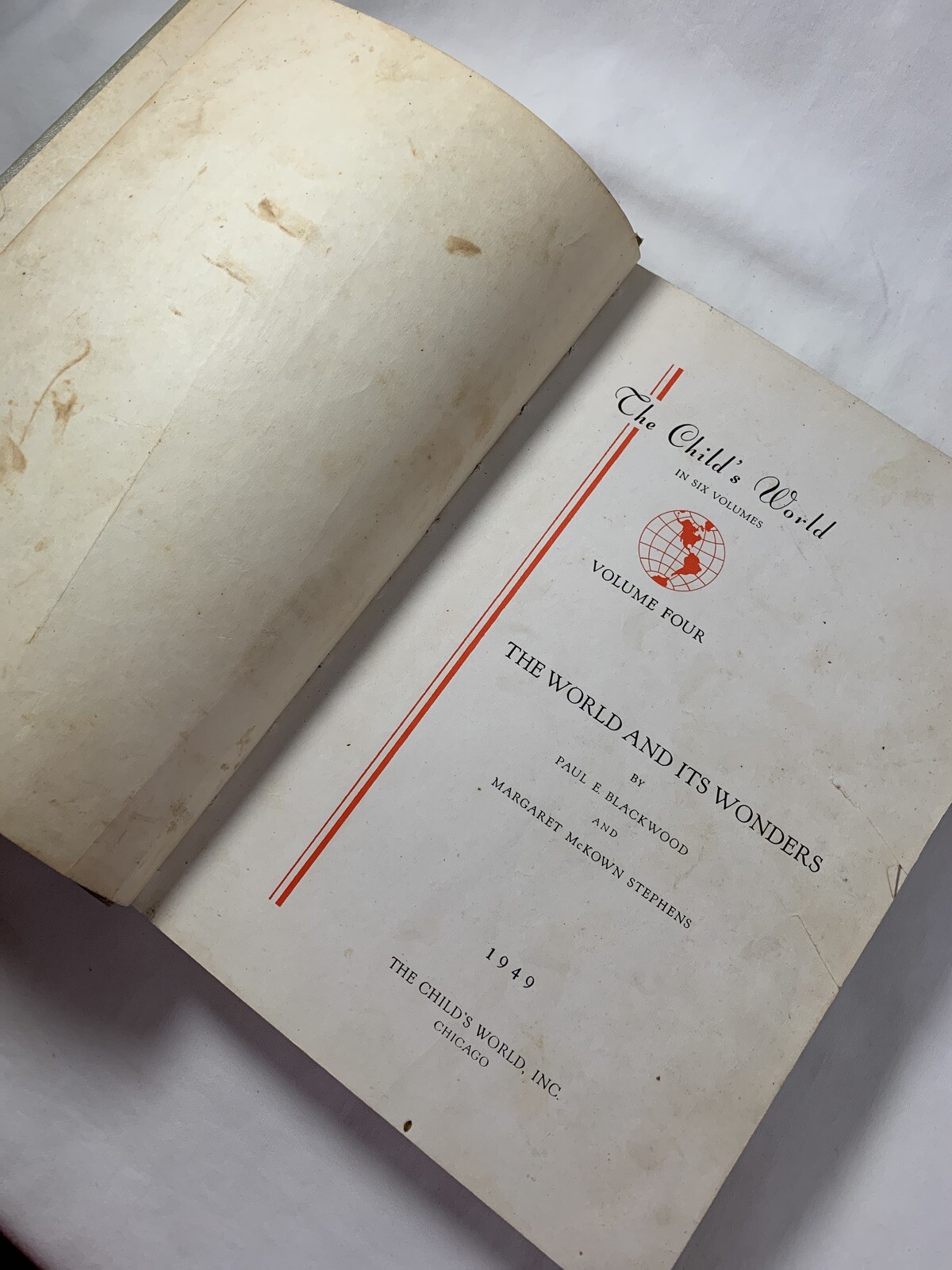 THE CHILD’S WORLD – THE WORLD AND ITS WONDERS – VOL 4 1949 HC