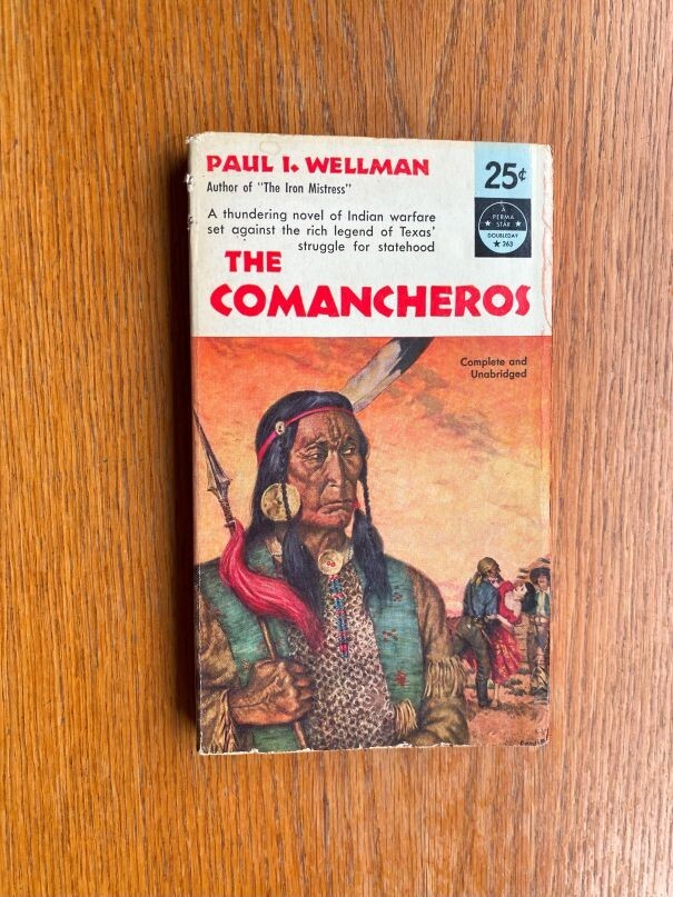 Paul I. Wellma The Comancheros # 263 1st US paperback ed Very good