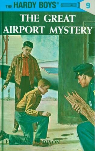 The Great Airport Mystery (Hardy Boys, Book 9) – Hardcover – GOOD
