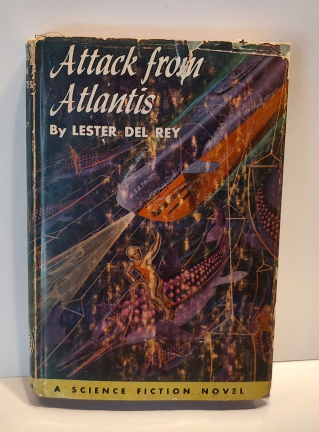 Attack from Atlantis by Lester Del Rey 1953 Winston 1st Edition Kenneth Fagg