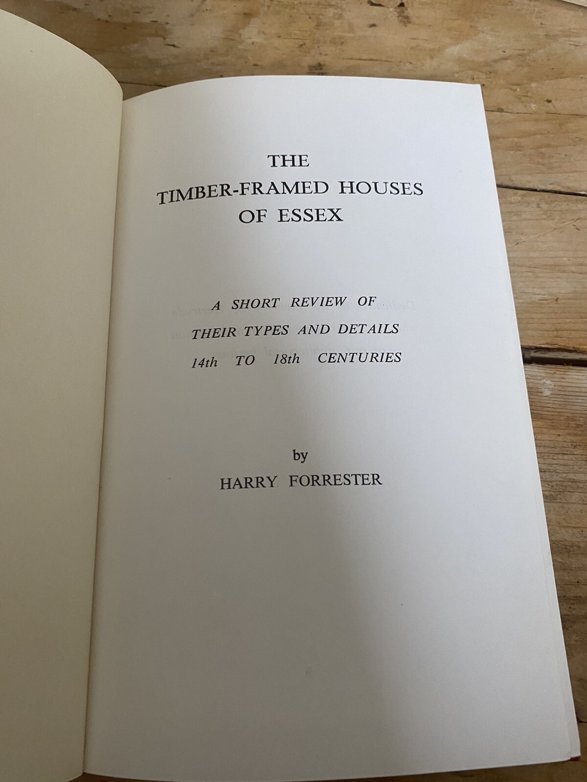 Timber framed houses of Essex by Harry Forrester
