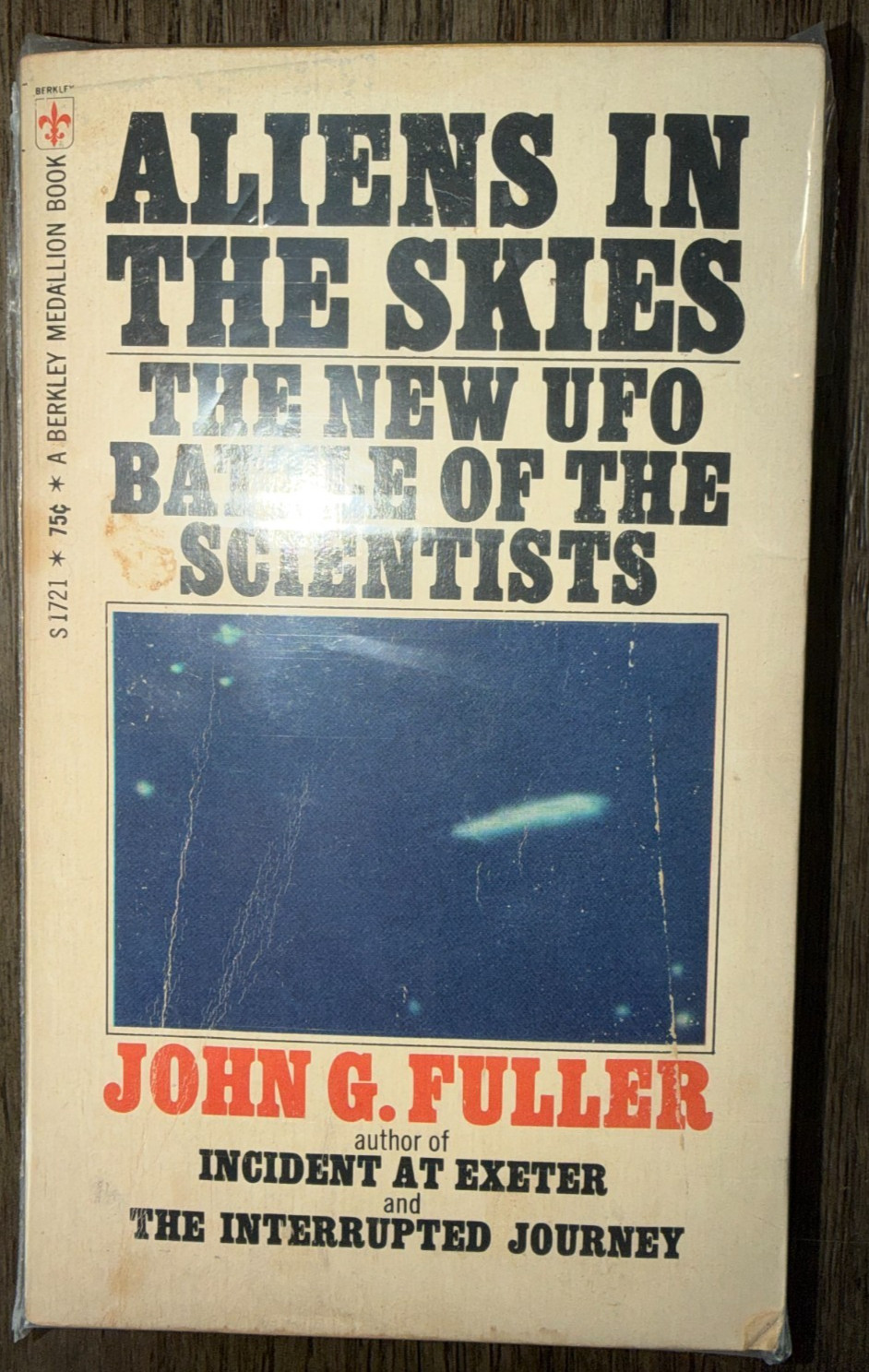 Aliens In the Skies The New UFO Battle of the Scientists John Fuller Vintage