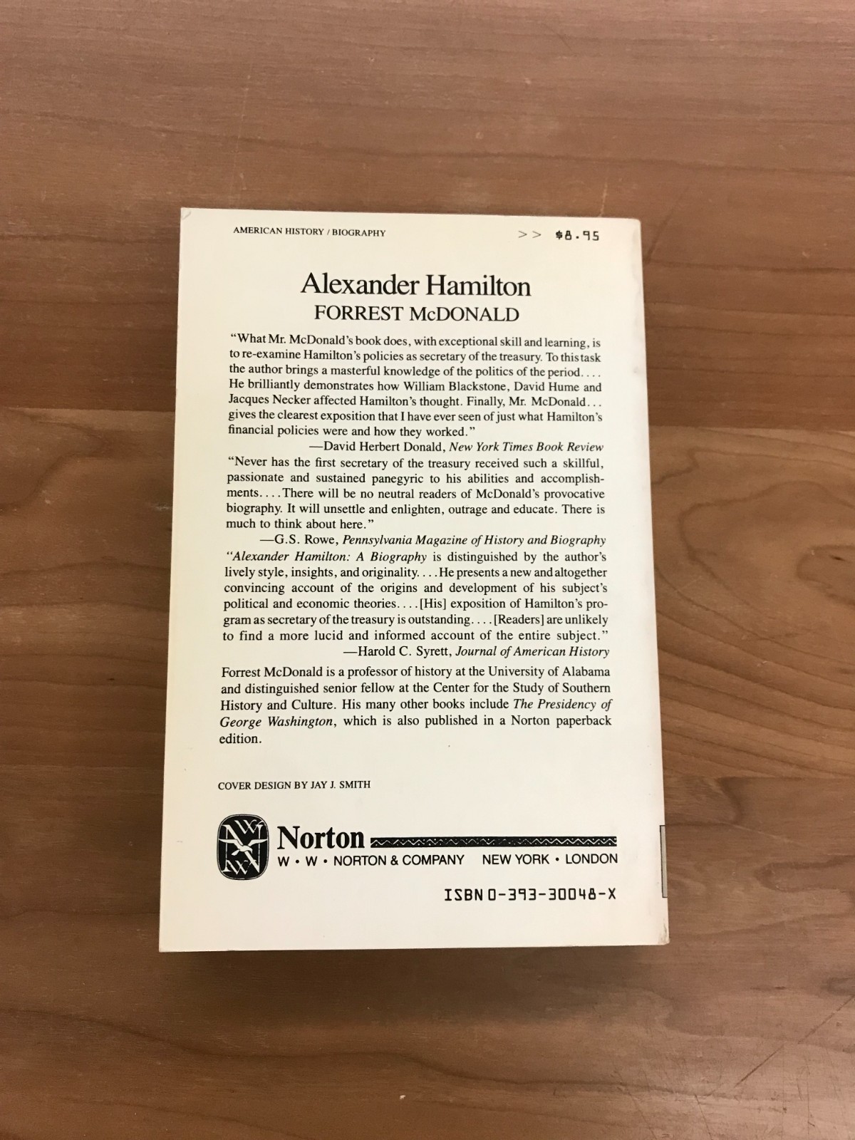 1982 Alexander Hamilton – A Biography by Forrest McDonald Paperback Book