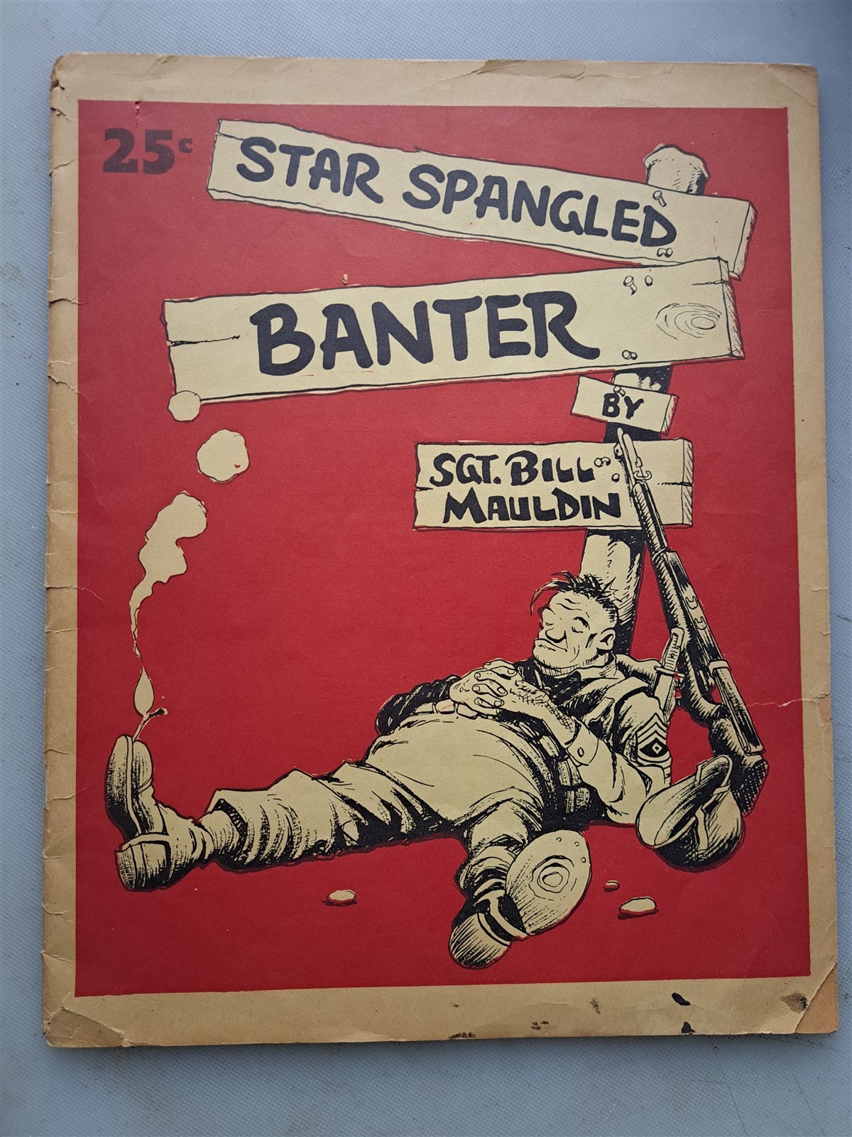 Star Spangled Banter – by Sgt. Bill Mauldin 1944 WWII Cartoons