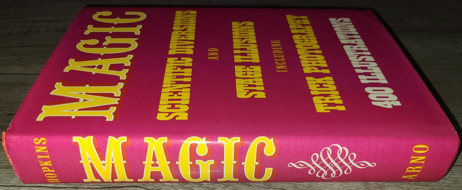 Vtg HC, Magic: Stage Illusions & Scientific Diversions by Albert A. Hopkins 1977