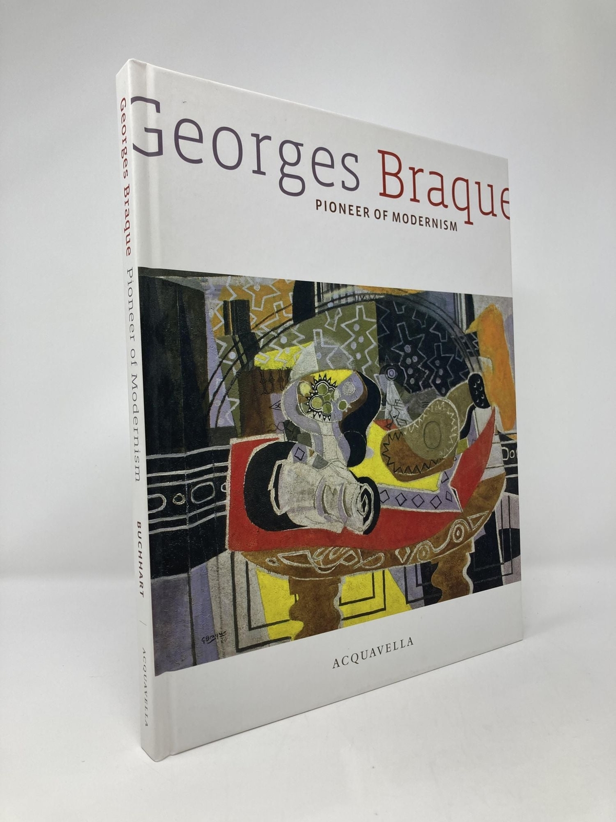 Georges Braque Pioneer of Modernism by Dieter Buchhart First 1st Edition LN HC
