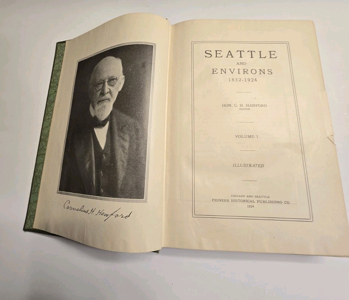 Seattle and Environs 1852–1924 Vol. I by C.H. Hanford 1924 Hardcover Map