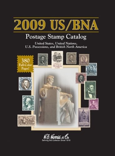 2009 US / BNA POSTAGE STAMP CATALOG: UNITED STATES UNITED By H E Harris *VG+*
