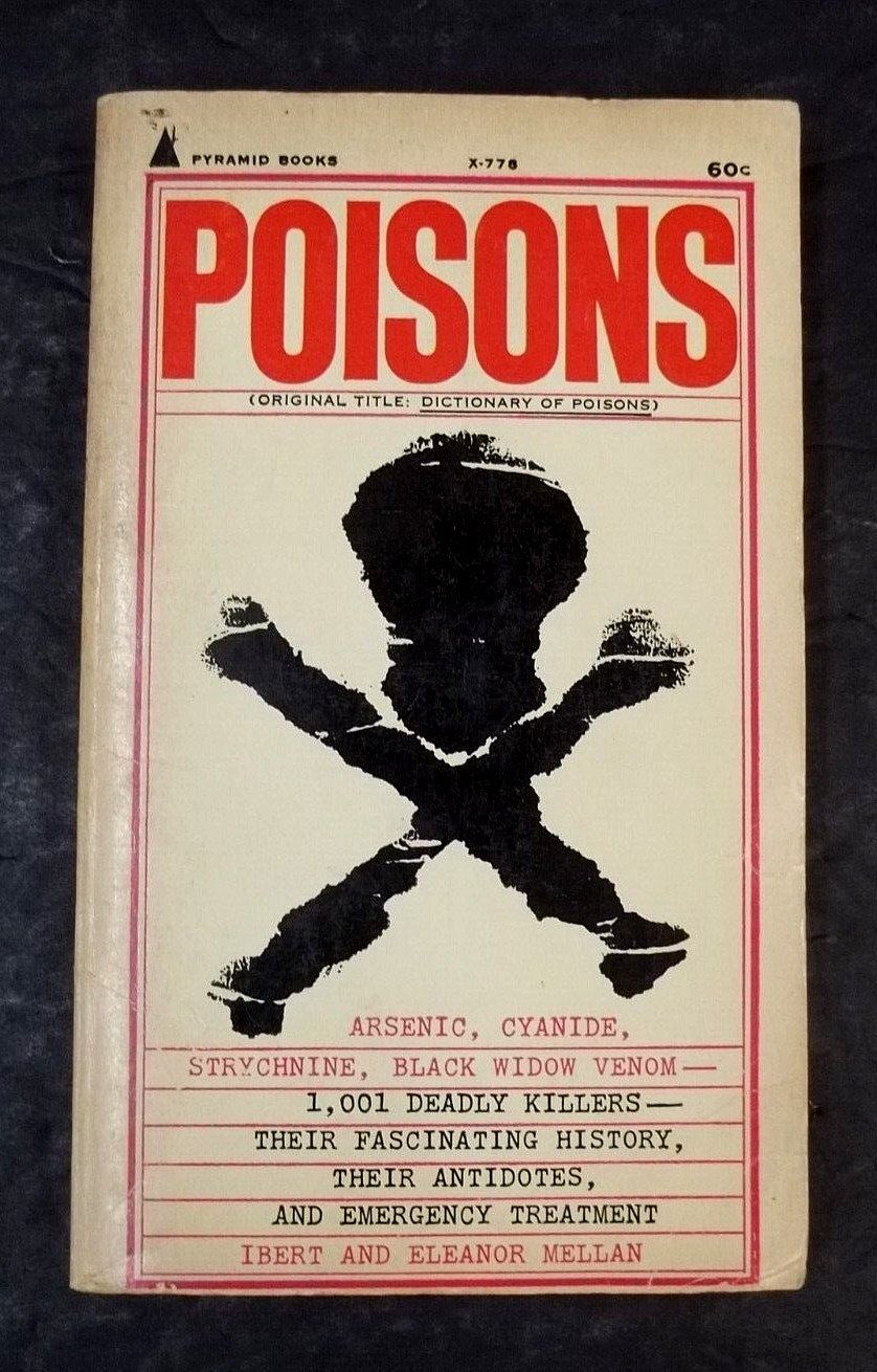 1962 Paperback Book POISONS Dictionary Antidotes Emergency Treatment Venom Aid