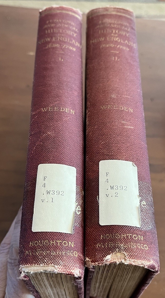 Economic & Social History of New England Vol I & II 1890 Weeden 1st Ed Set