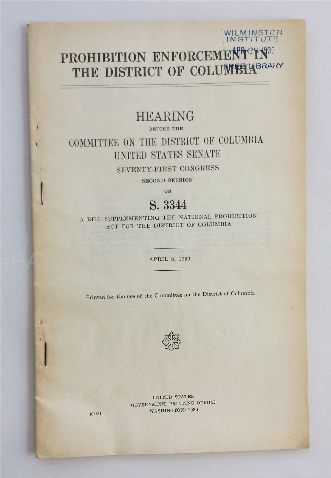 1930 antique US GOVERNMENT hearings PROHIBITION ENFORCEMENT district of columbia