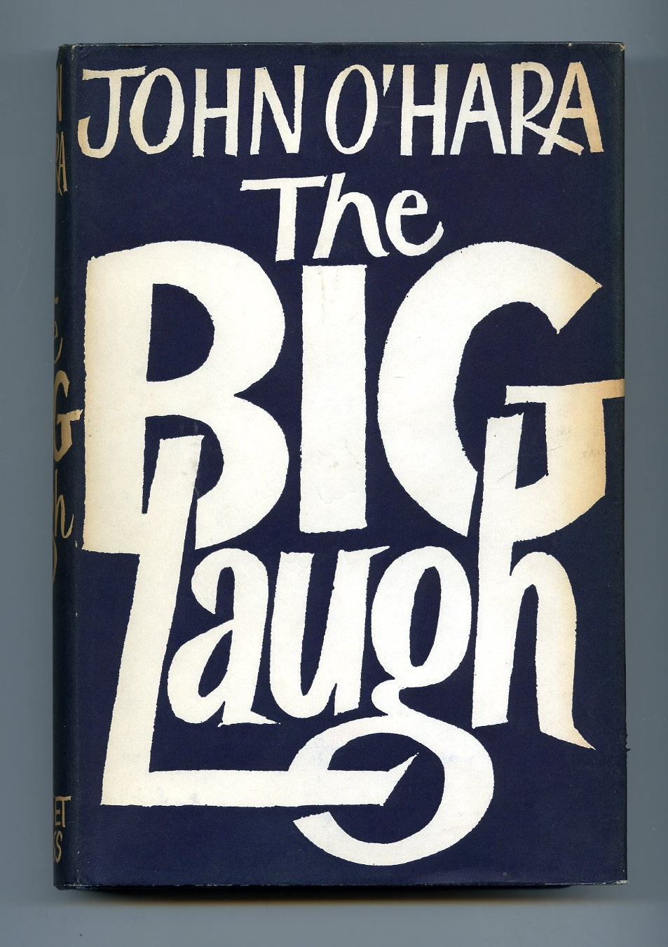 John O’HARA / The Big Laugh 1st Edition 1962