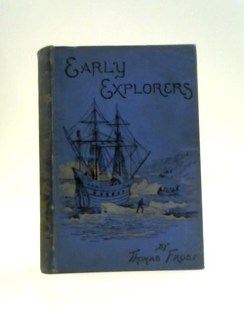 Half – Hours with the Early Explorers (Thomas Frost) (ID:79608)