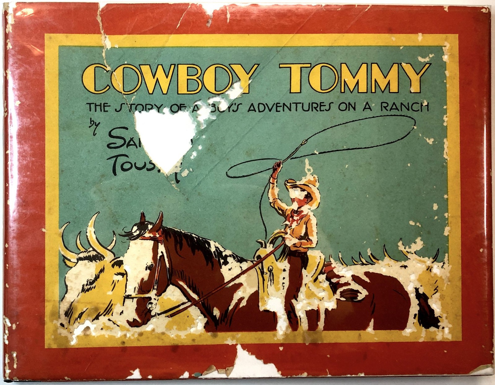 Sanford Tousey / Cowboy Tommy 1st Edition 1934