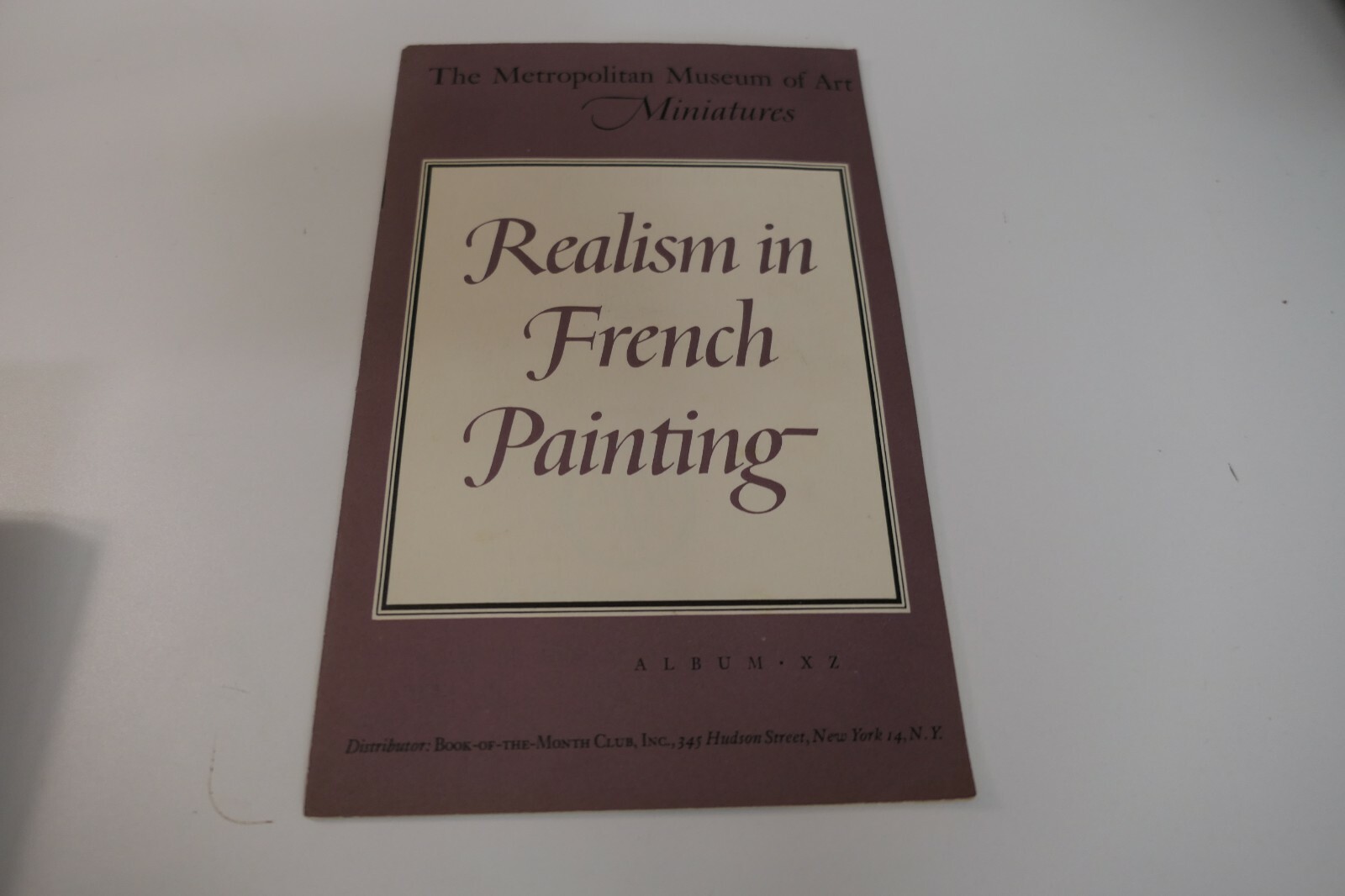 The Metropolitan Museum of Art Miniatures Realism in French Painting Album XZ