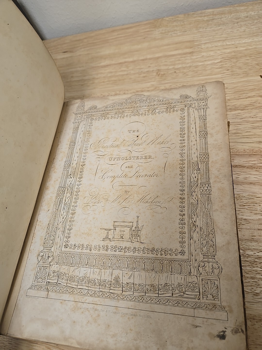 1826 Book: Practical Cabinet Maker Upholsterer & Complete Decorator Nicholson