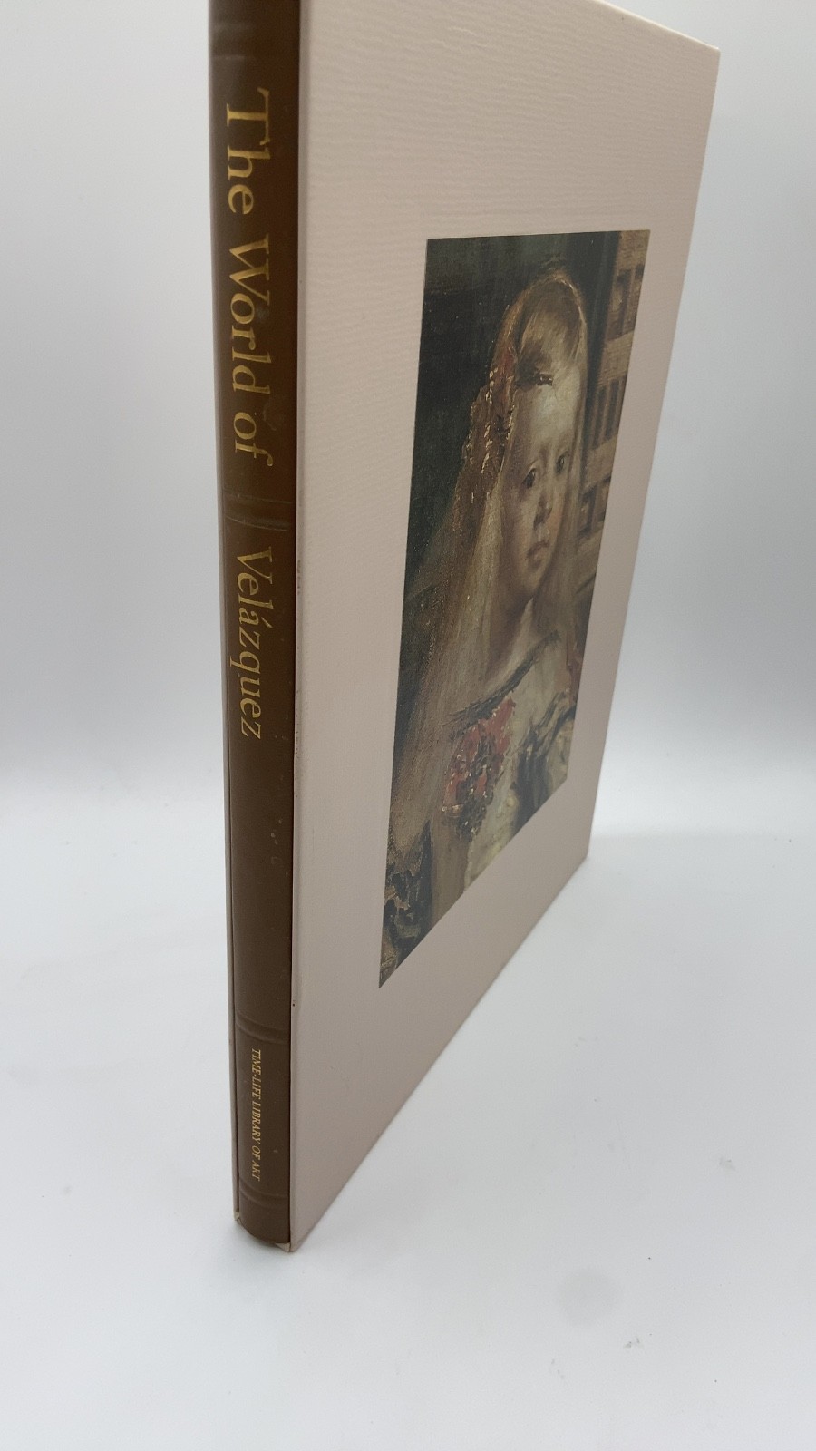 The World of Velázquez 1599-1660 Dale Brown and the Editors of TIME-LIFE BOOK…