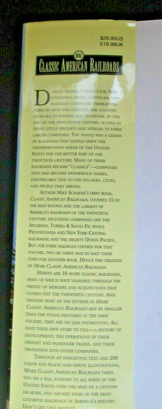 More Classic American Railroads Schafer Hardcover 2000 MBI Publishing Co. 1st