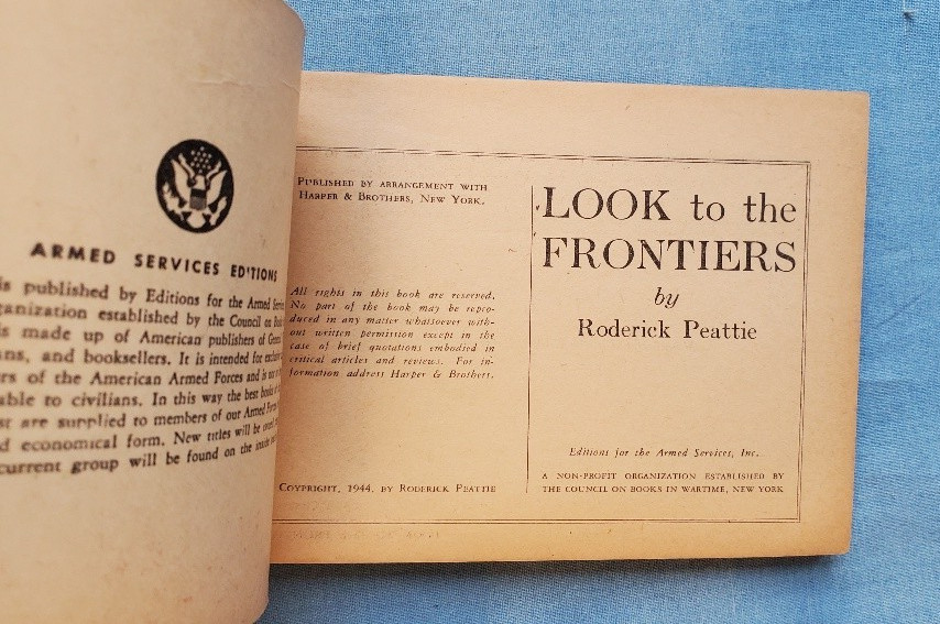 Armed Services Edition look to the Frontiers 661 Peattie Very Good