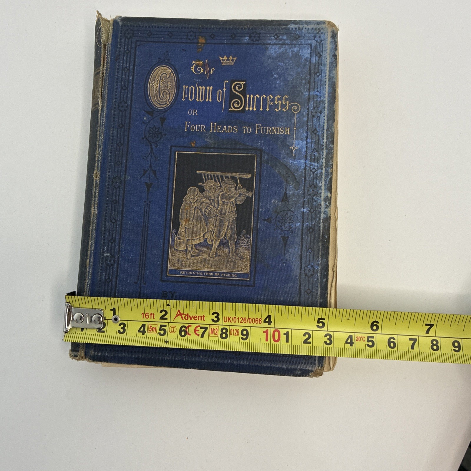 The Crown of Success/Four Heads to Furnish By A.L.O.E. Hardback Antique Book