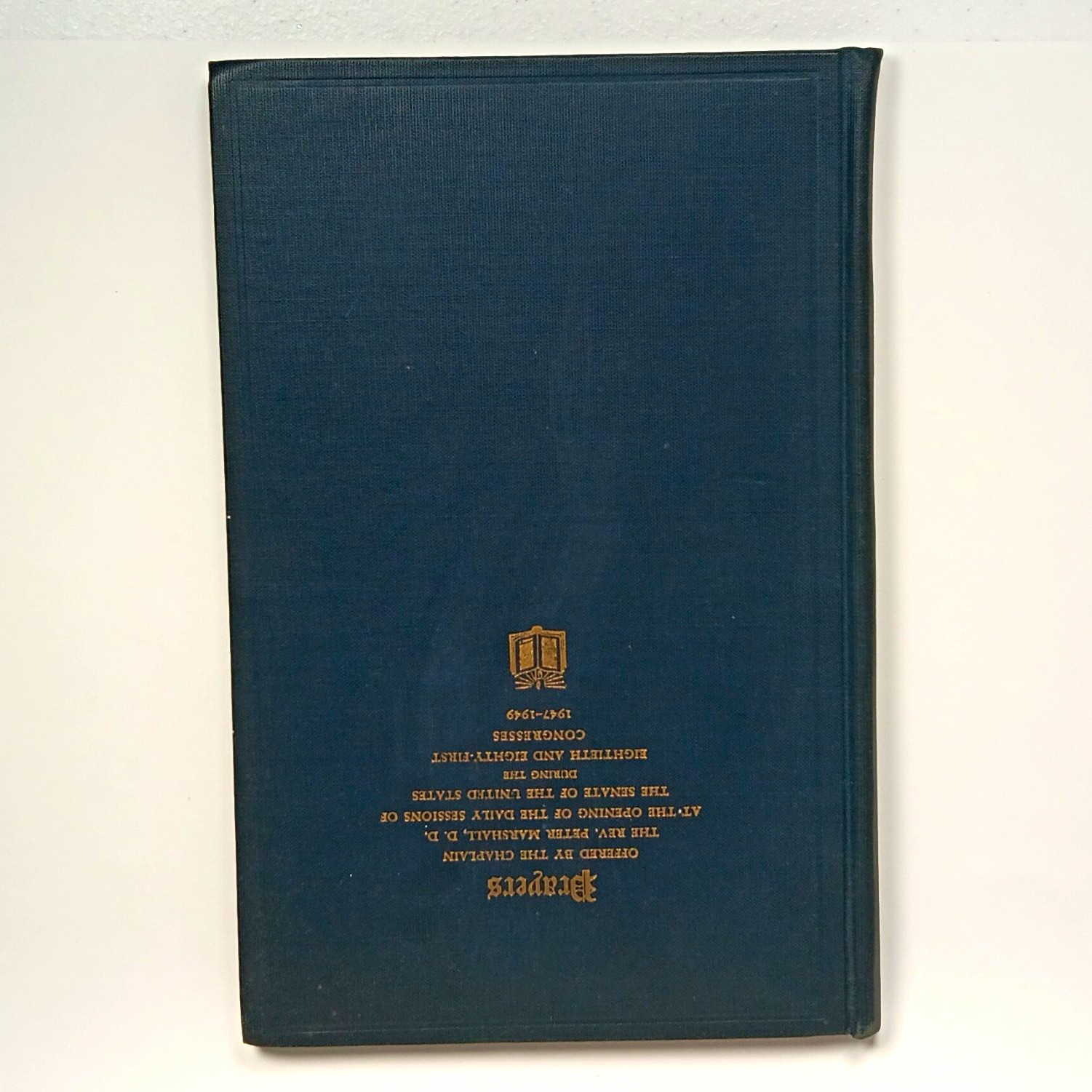 1949 Peter Marshall Prayers Hardcover 1947-1949 US Gov Printing Office