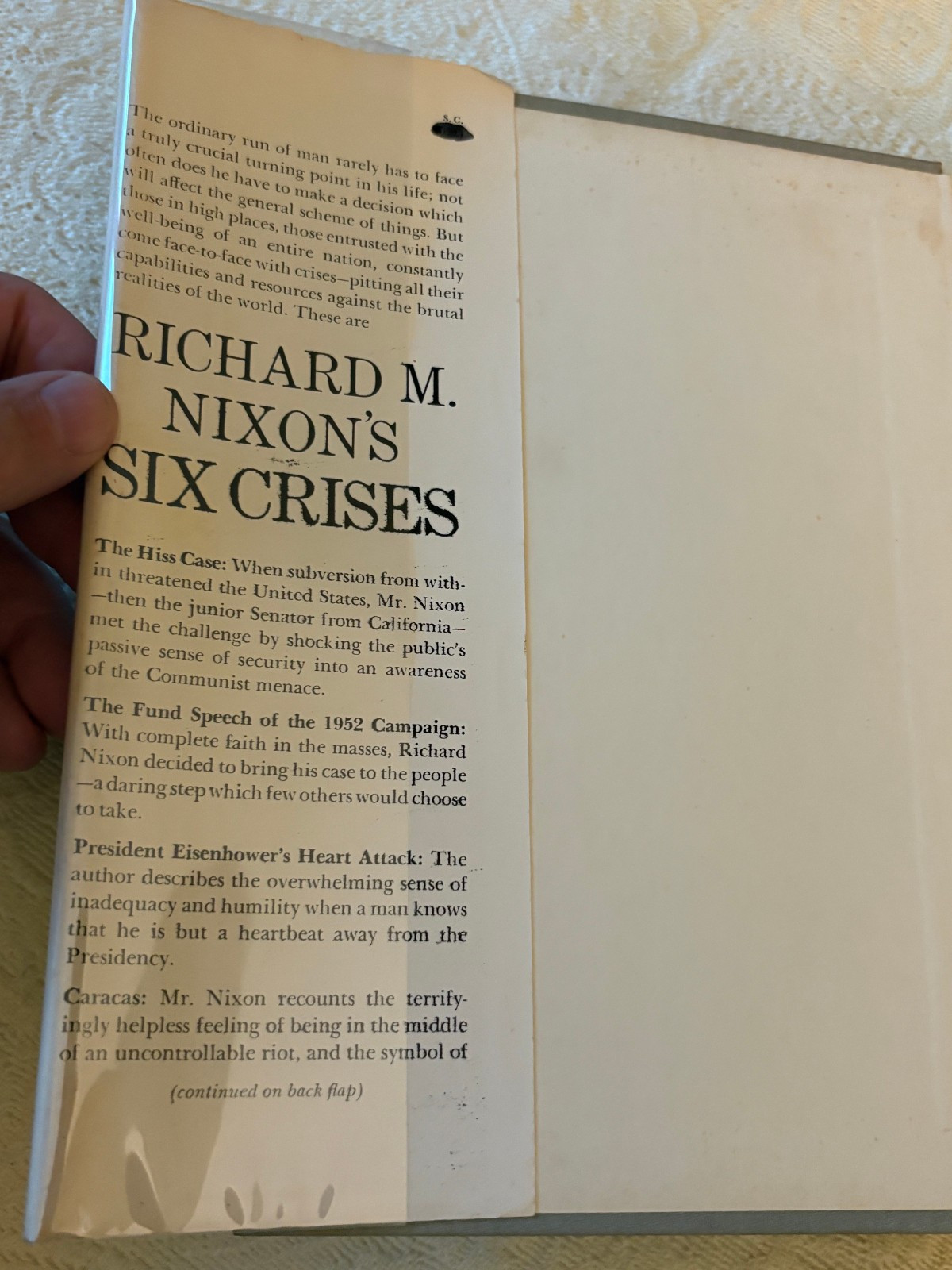 Richard M. Nixon, Six Crises, Doubleday, NY 1962 1st Ed in DJ autopen signed