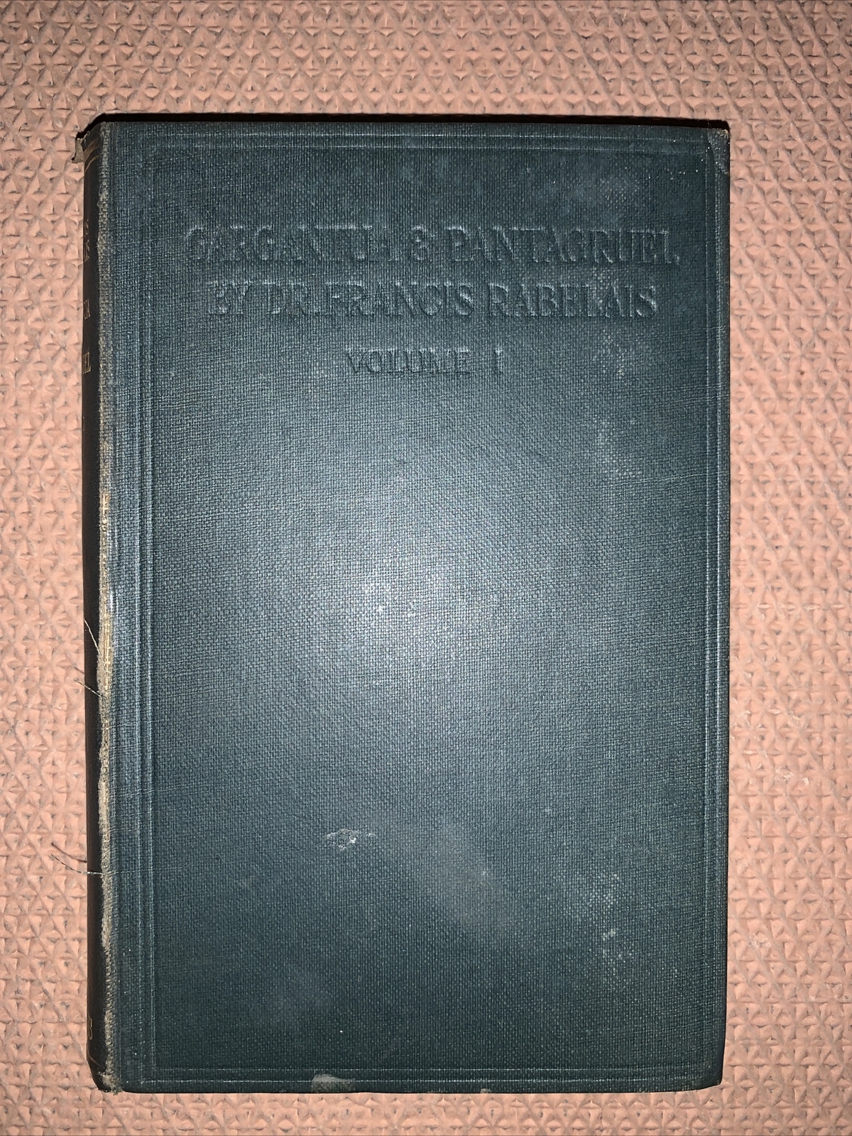 Lives, Heroic Deeds & Sayings of Gargantua & Pantagruel Urquhart & Motteux 1921
