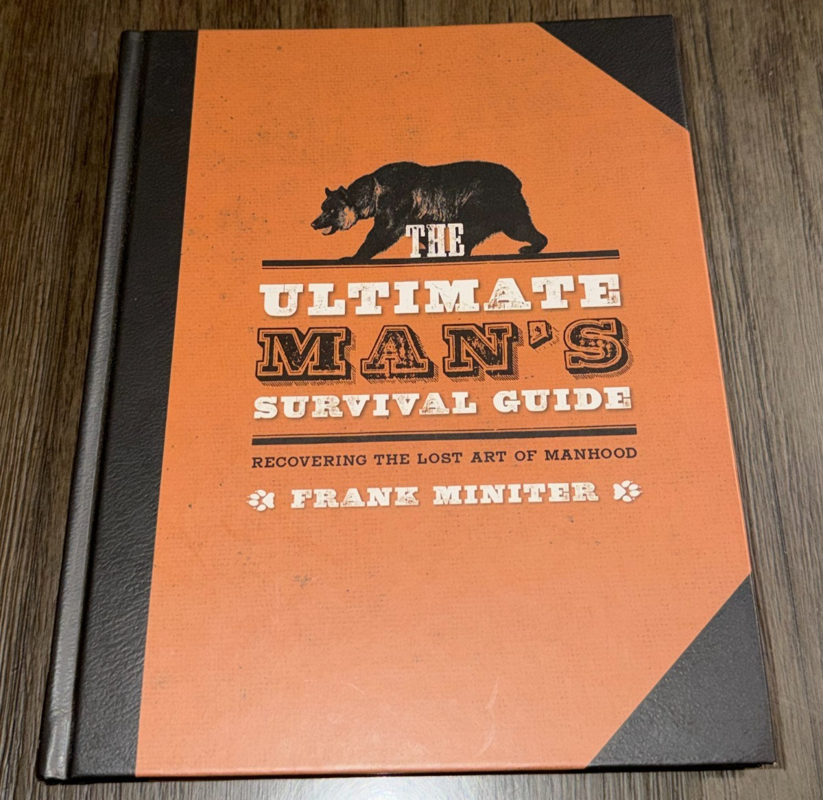 The Ultimate Man’s Survival Guide Frank Miniter 1st Edition 2009 Hardcover VG-