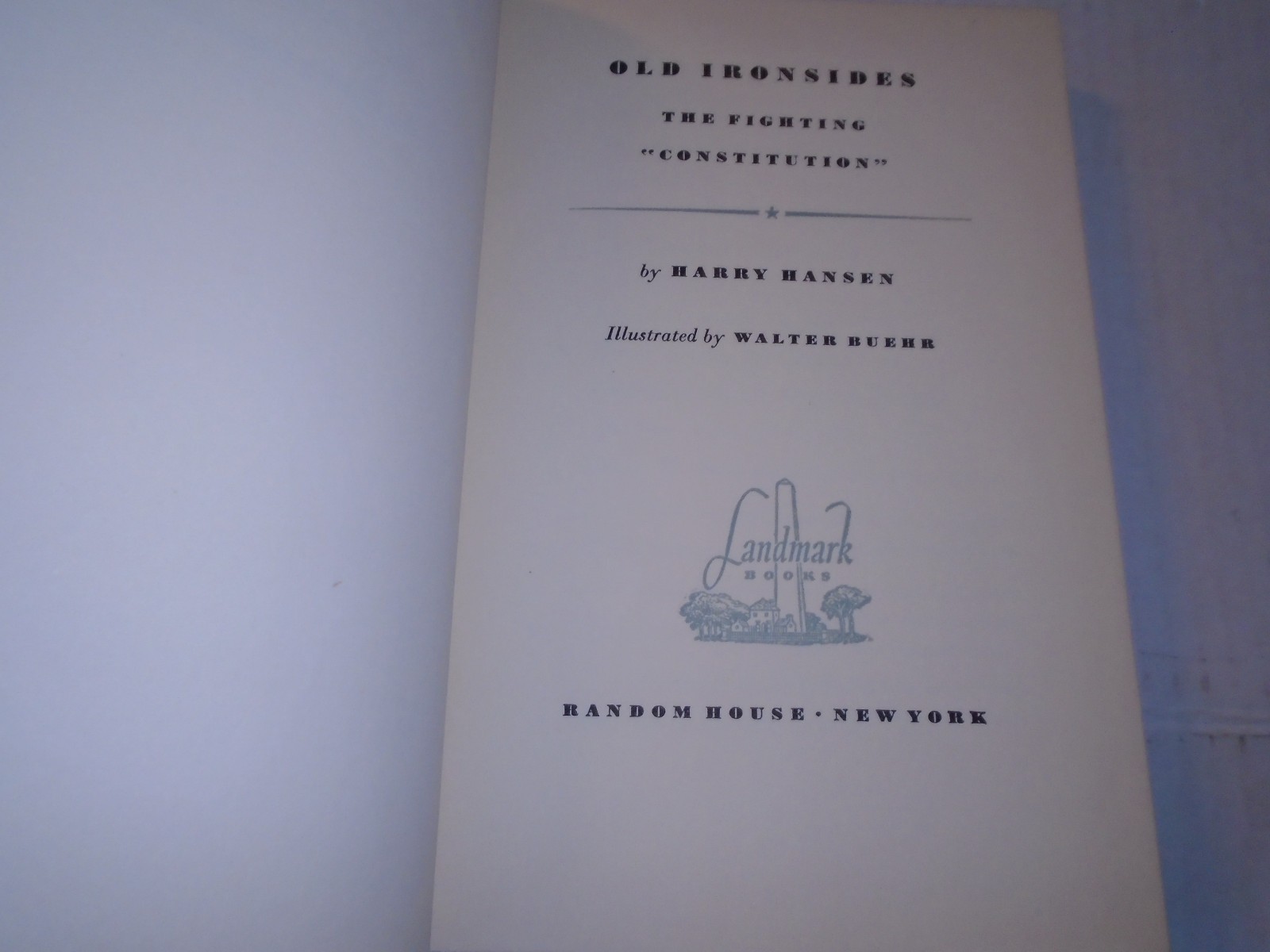 1955 – Old Ironsides, Fighting Constitution #51, Landmark Books American History