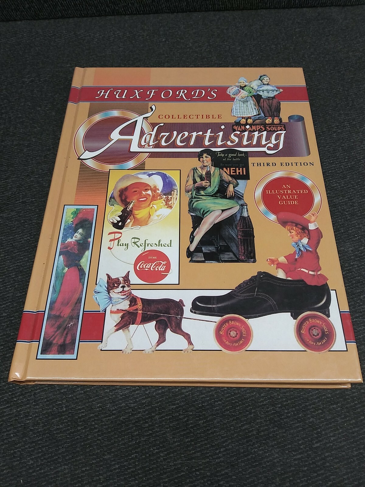 Huxford’s Collectible Advertising Hardcover Bob Huxford