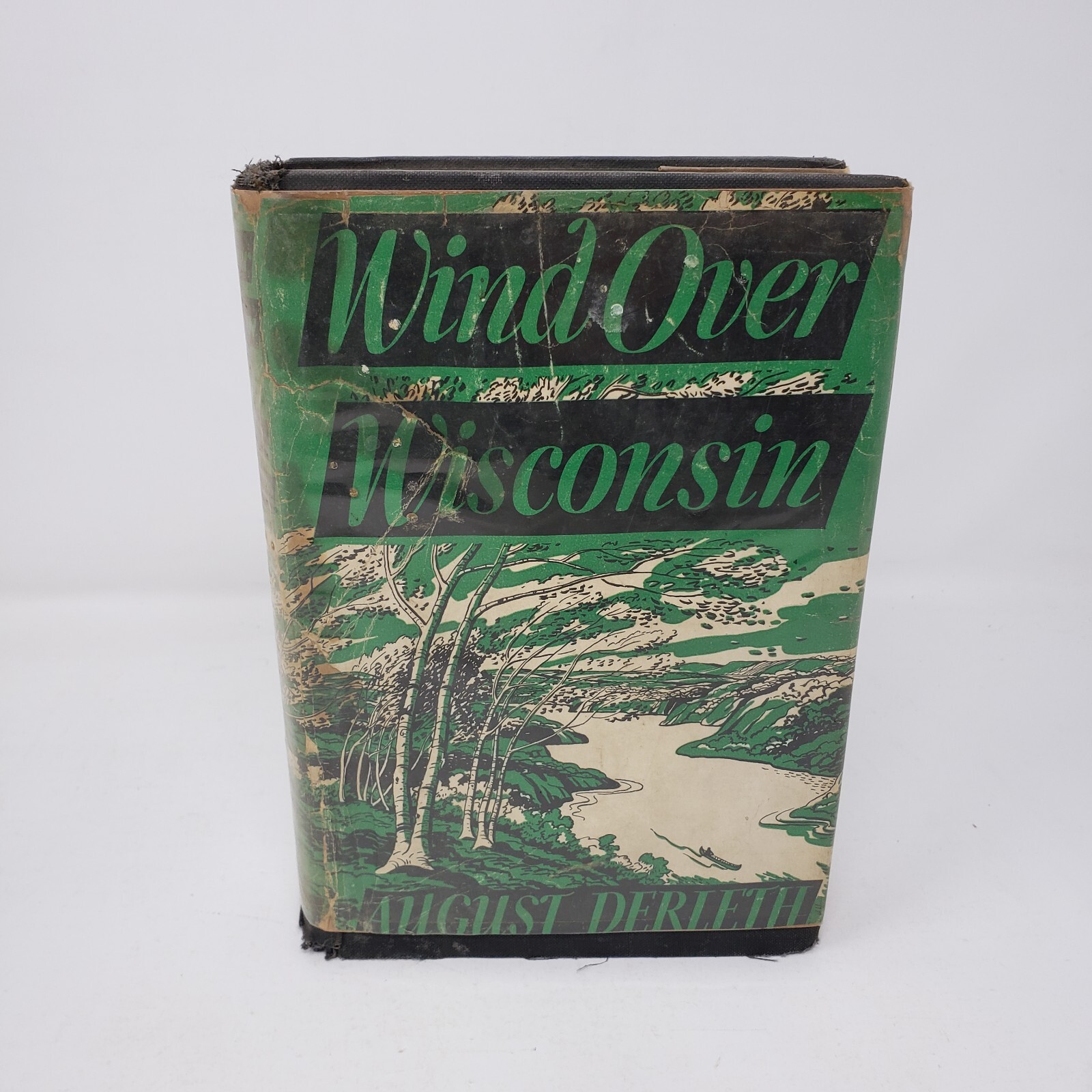 Wind Over Wisconsin by August Derleth (1938, Hardcvoer, Dust Jacket)