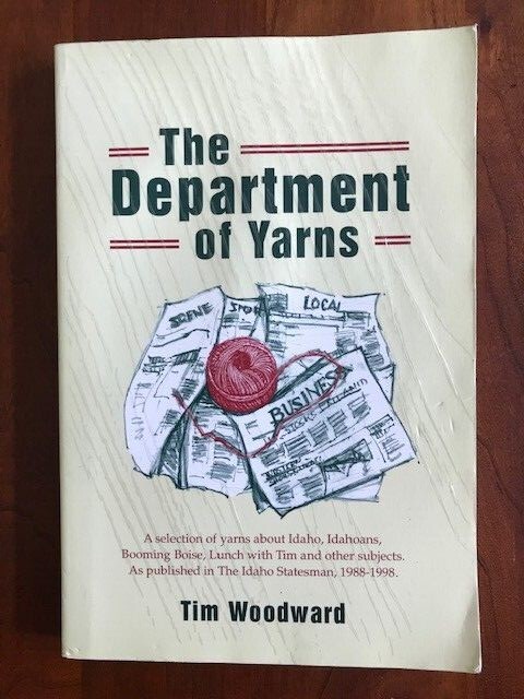 Department of Yarns, WOODWARD, Idahoans ID Boise, IDAHO Statesman 1988-1998
