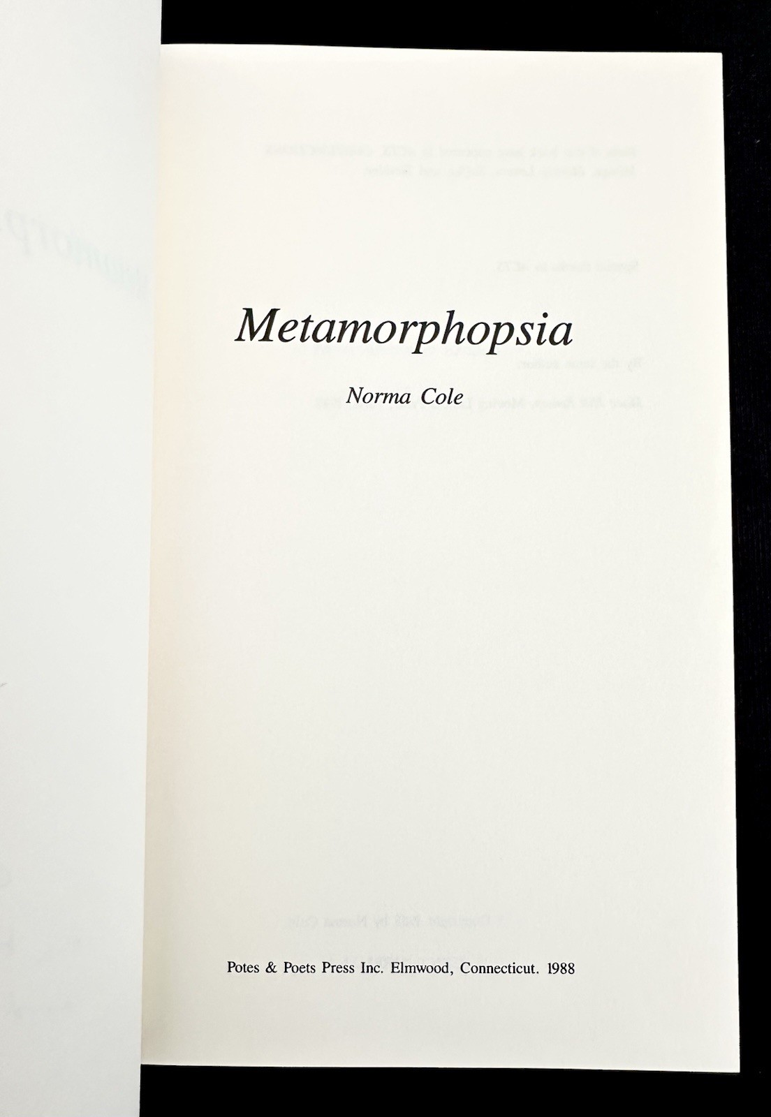 SIGNED Association Copy Metamorphopsia 1988 Norma Cole Inscribed Susan Griffin