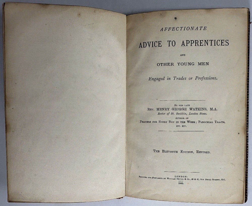 Affectionate Advice to Apprentices and Other Young Men Engaged in Trades or Pr..