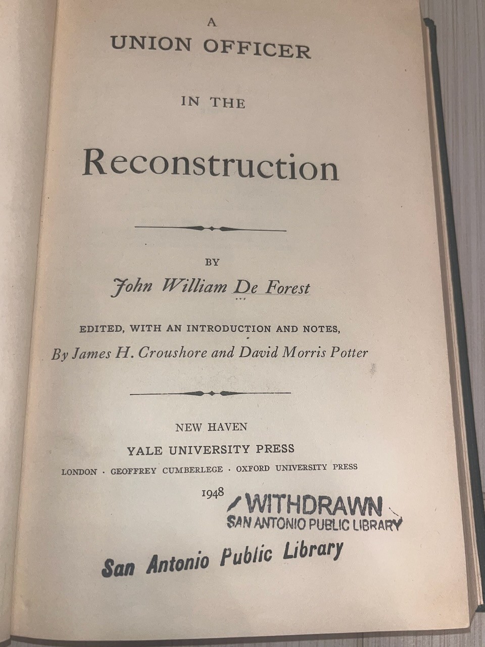 A Union Officer in the Reconstruction by John William de Forest 1948 Book