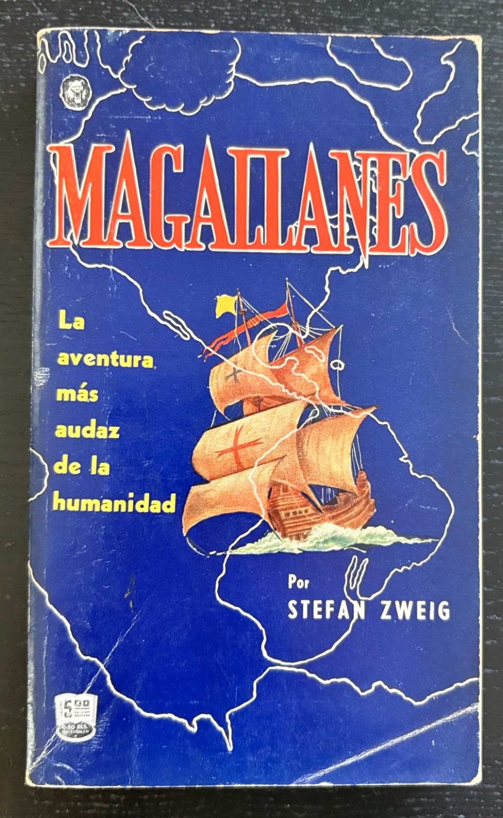 MAGALLANES – STEFAN ZWEIG – POPULIBROS LA PRENSA – SPANISH – WRAPS – 1965.