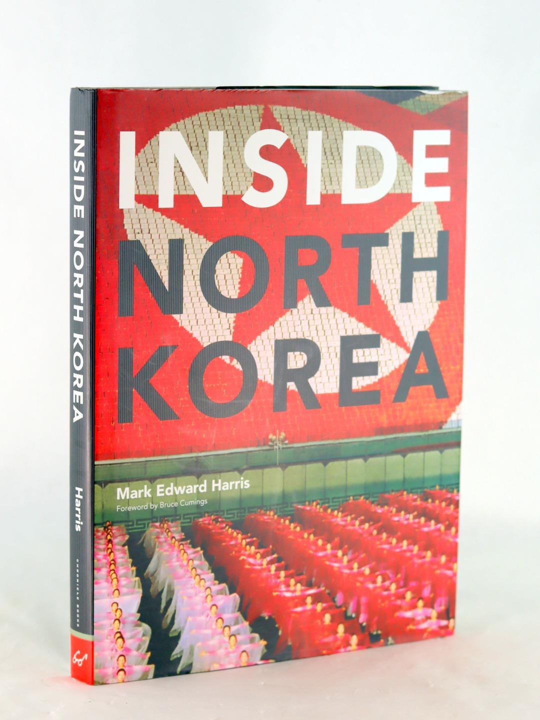 Mark Edward Harris Bruce Cumings 1st Ed 2007 Inside North Korea Hardcover w/DJ