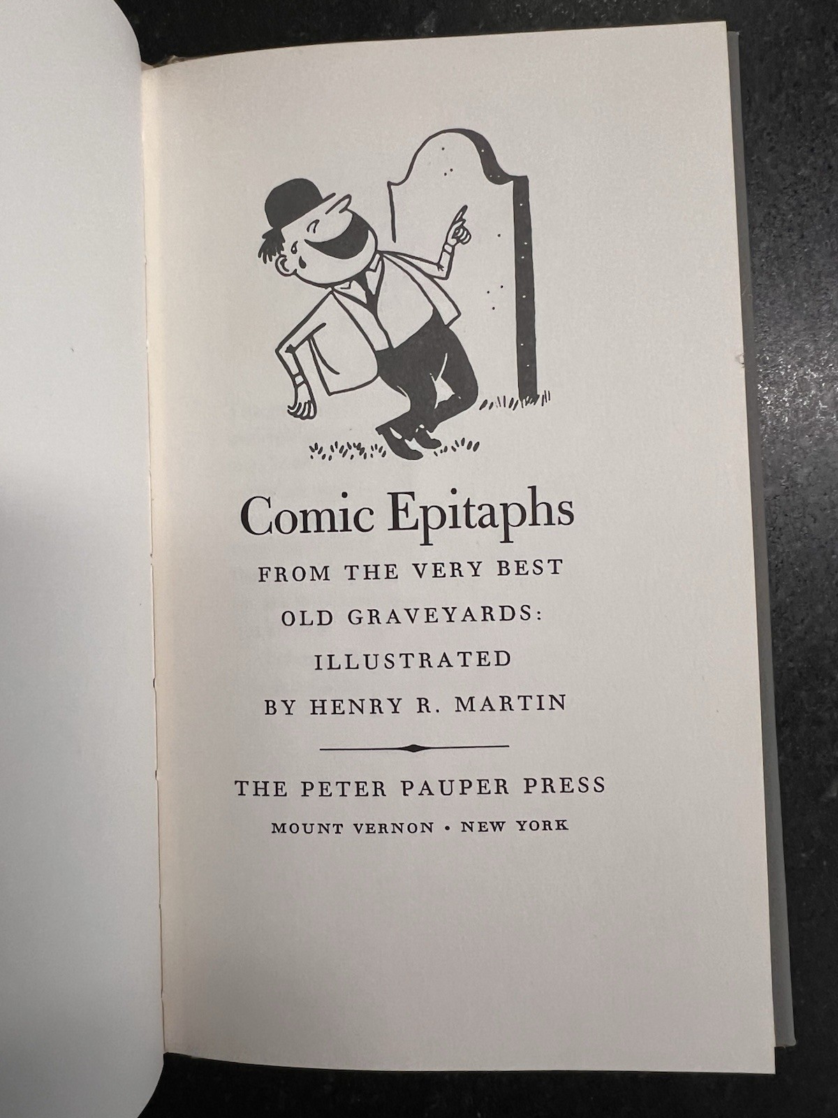 1957 Comic Epitaphs From the Very Best Old Graveyards – Peter Pauper Press HC