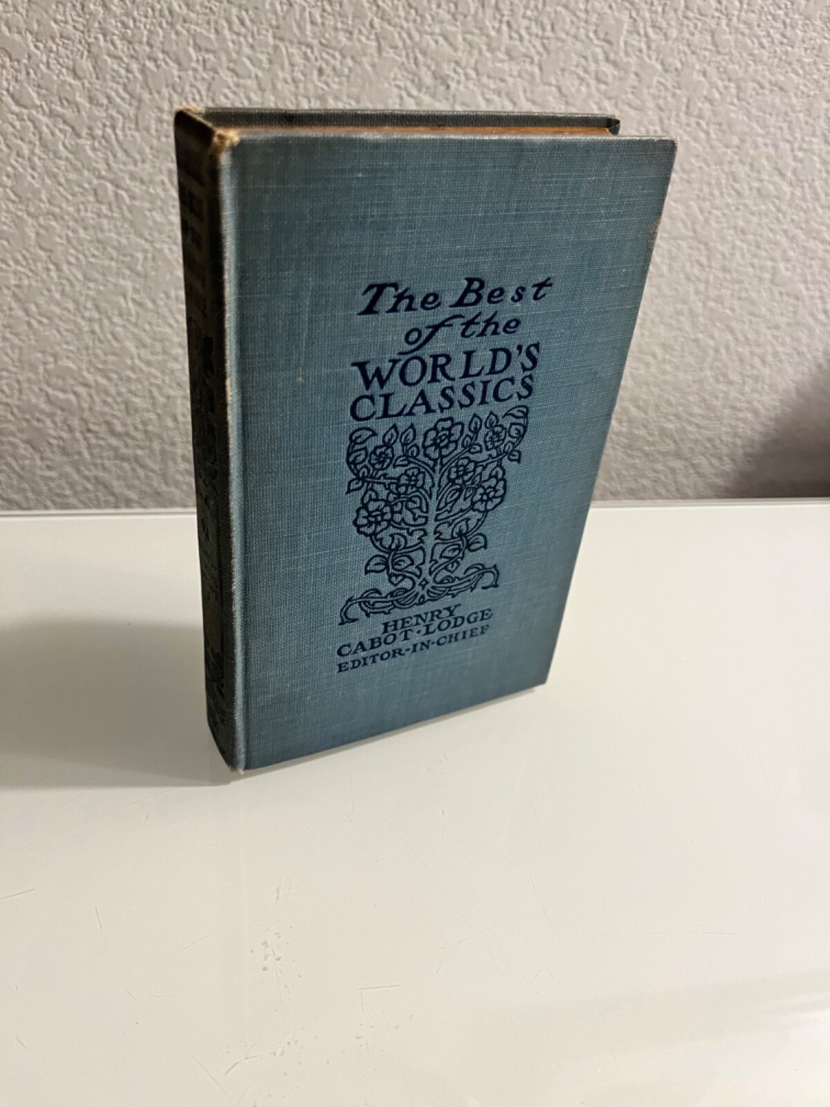 Best of the World’s Classics Vol. 3 Continental Henry Cabot Lodge 1909 Hardcover