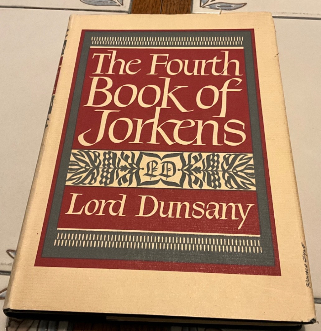The Fourth Book of Jorkens – Lord Dunsany – 1948 – HCDJ GUC